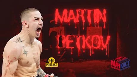 изображение на Мартин Петков: Tрудният път на един боец | МачКаст Podcast